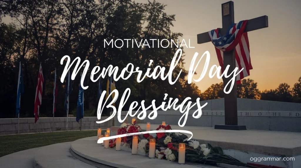 Motivational Memorial Day Blessings