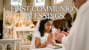 First Communion Blessings