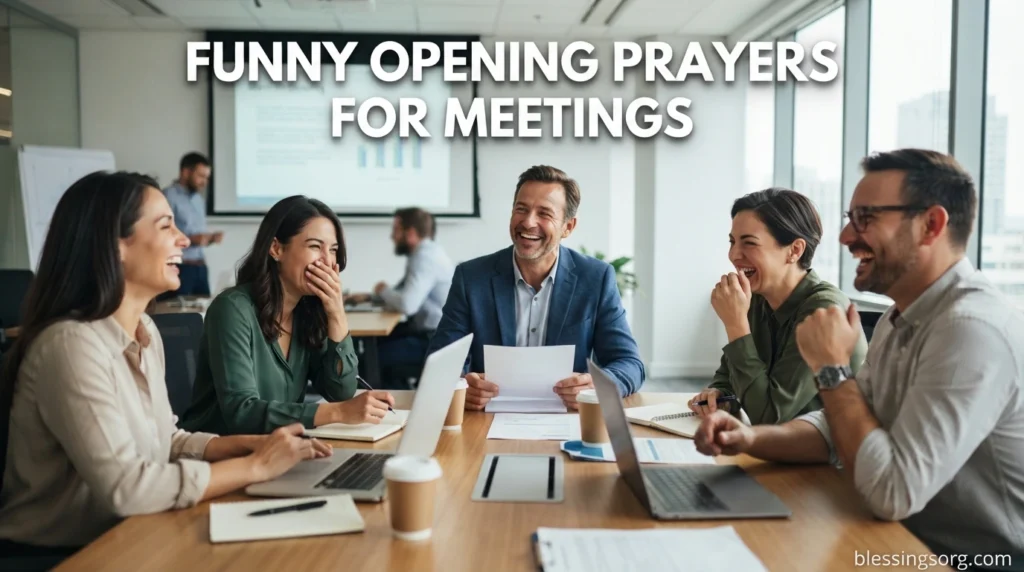 Funny Opening Prayers for Meetings