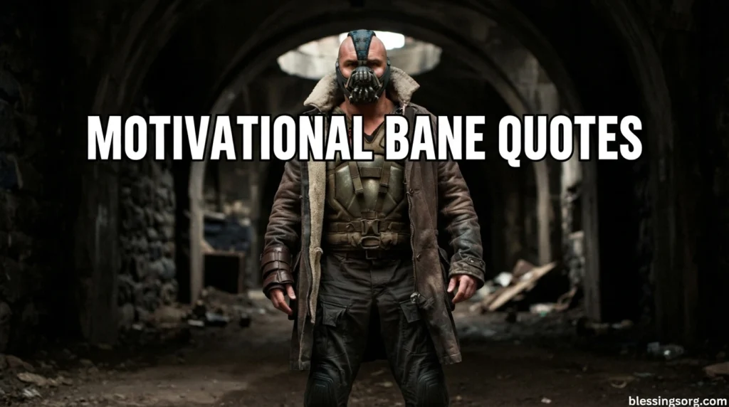 Motivational Bane Quotes