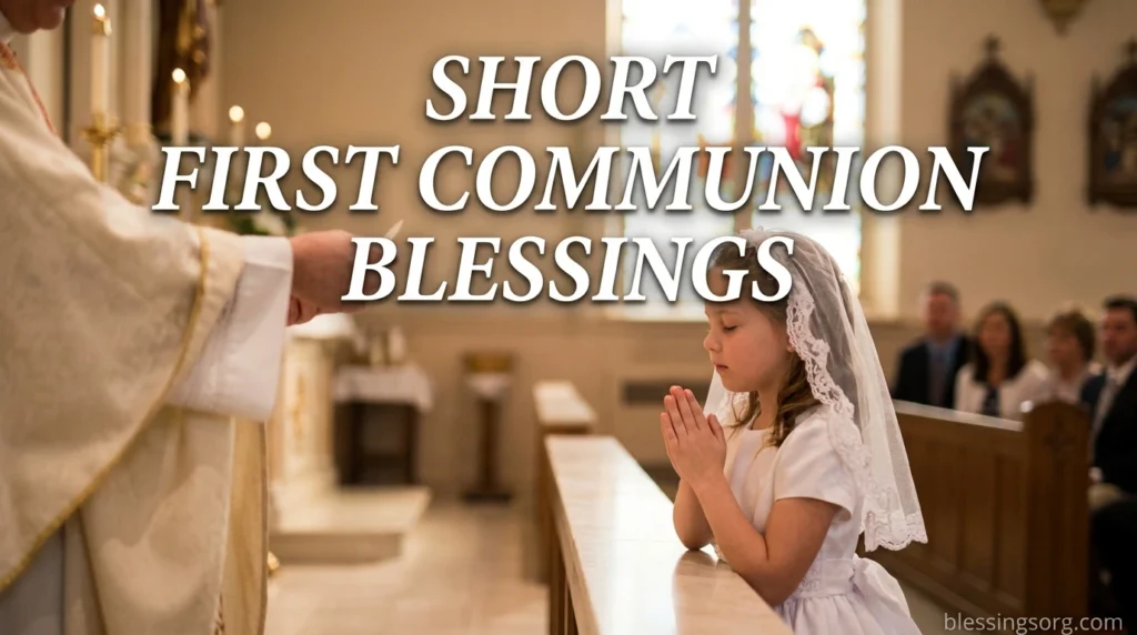 Short First Communion Blessings