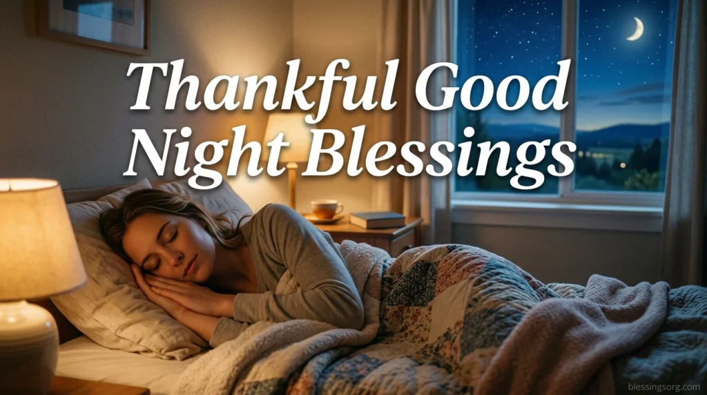 Thankful Good Night Blessings